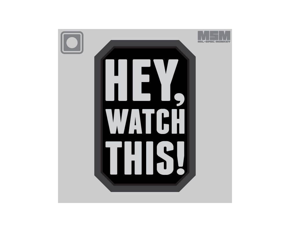 „Hey Watch This“-PVC-Patch – Wüste